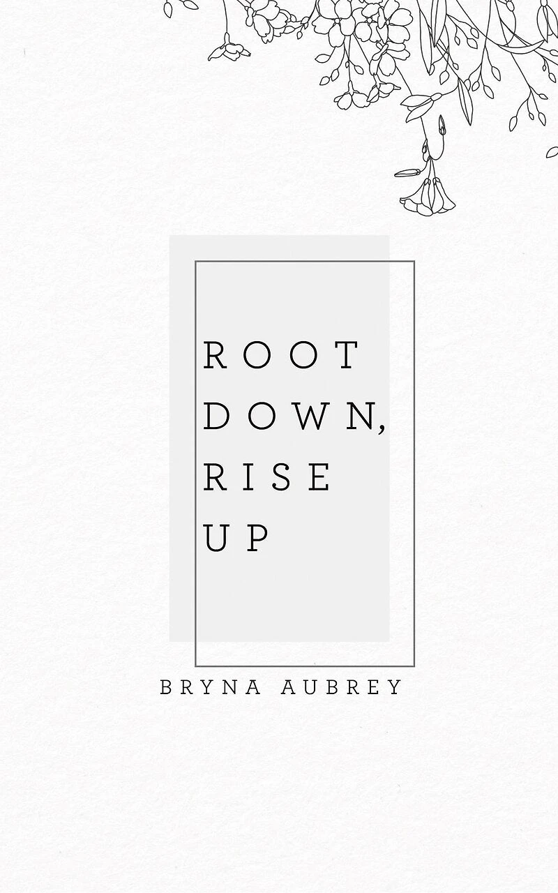 Root Down, Rise Up