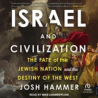 Israel and Civilization: the Fate of Jewish Nation Destiny West