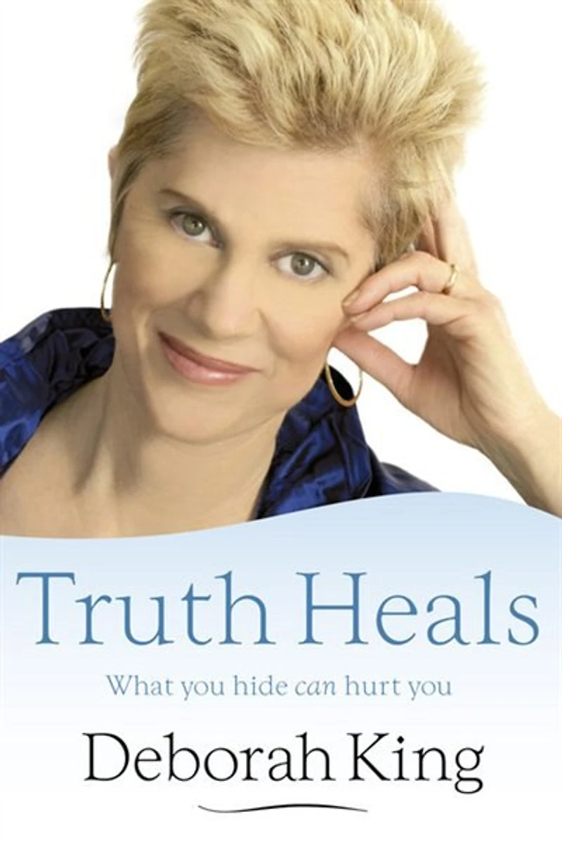 Truth Heals: What You Hide Can Hurt