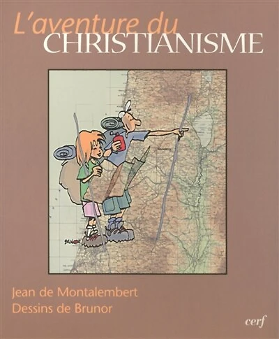 L' aventure du christianisme