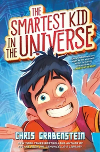the Smartest Kid Universe, Book 1