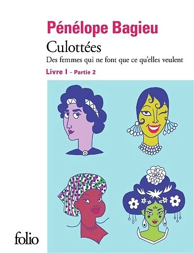 Culottées Vol. 1-2: des femmes qui ne font que ce qu'elles veulent, Vol. 1-2