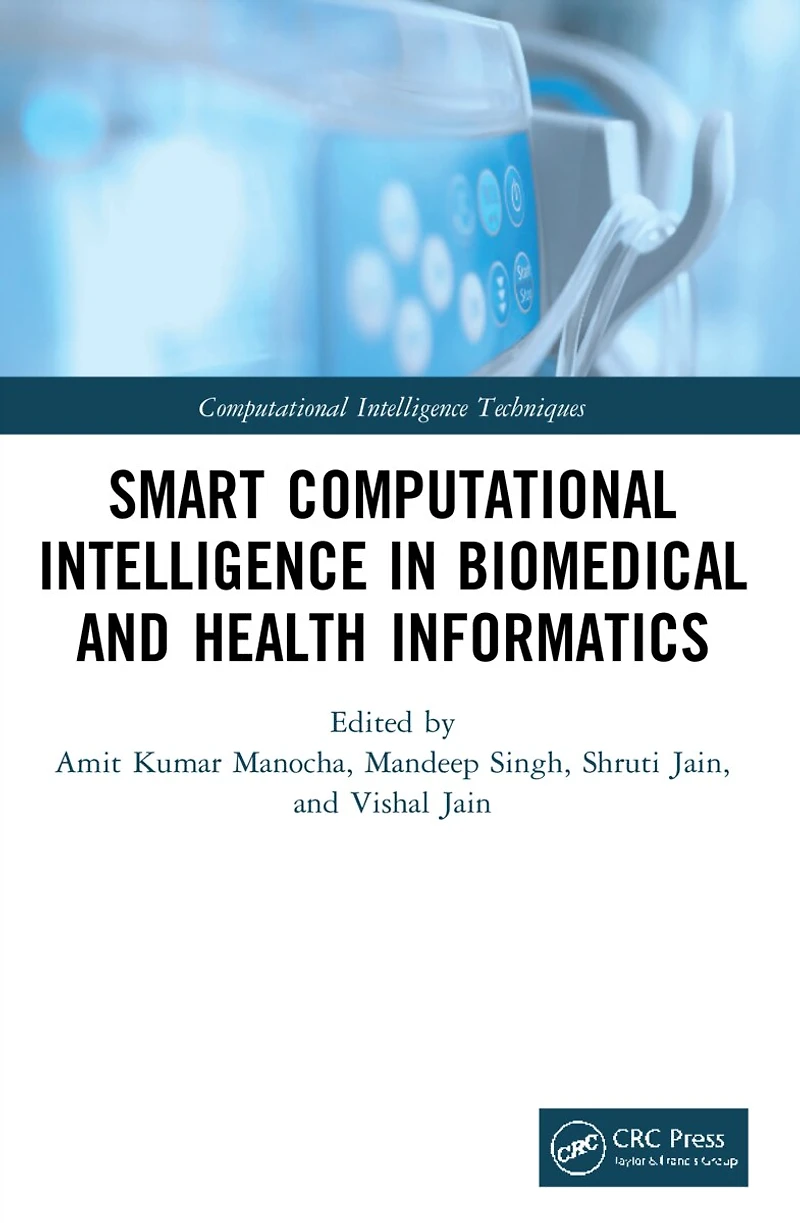 Smart Computational Intelligence Biomedical and Health Informatics