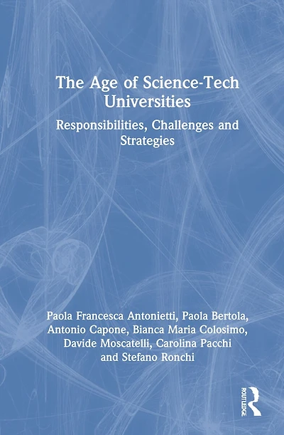 The Age of Science-Tech Universities: Responsibilities, Challenges and Strategies