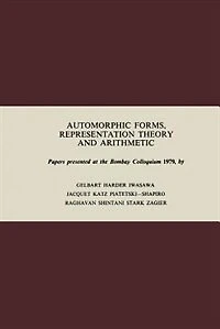 Automorphic Forms, Representation Theory and Arithmetic: Papers presented at the Bombay Colloquium 1979