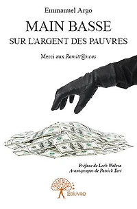 Main basse sur l’argent des pauvres