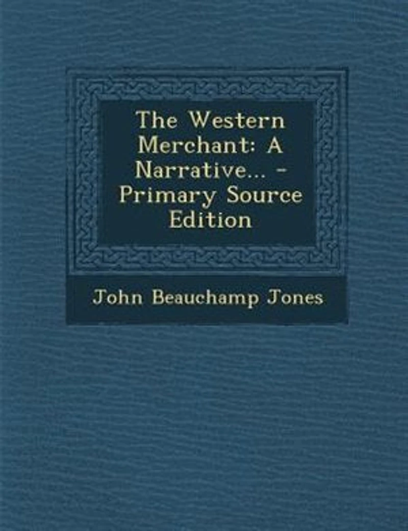 The Western Merchant: A Narrative