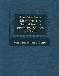 The Western Merchant: A Narrative