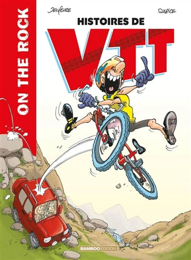 On the rock: histoires de VTT