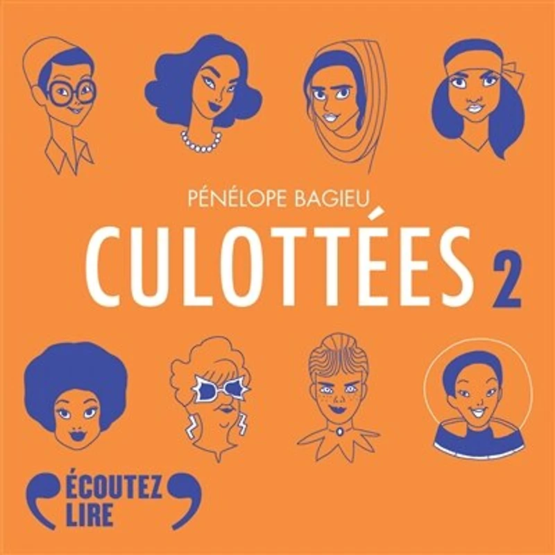 Culottées: des femmes qui ne font que ce qu'elles veulent
