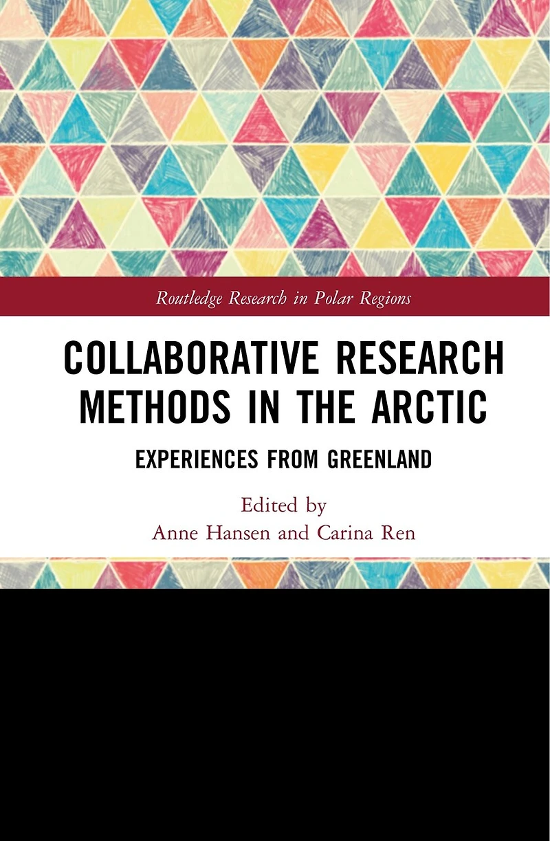 Collaborative Research Methods the Arctic: Experiences from Greenland