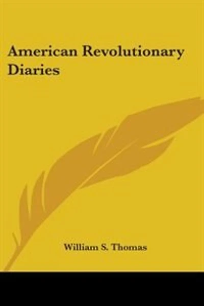 American Revolutionary Diaries