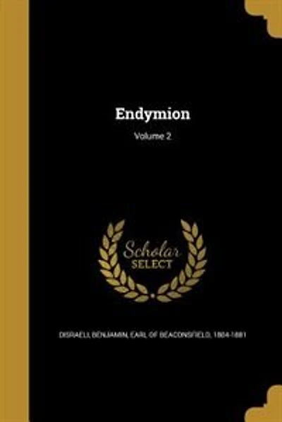 Endymion; Volume 2