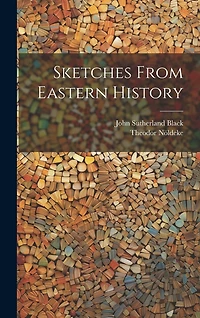 Sketches From Eastern History