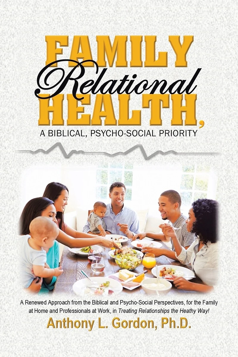 Family Relational Health, a Biblical