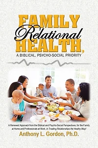 Family Relational Health, a Biblical