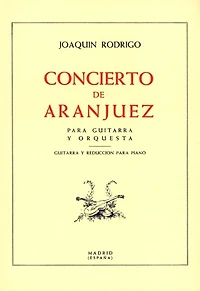 Concierto De Aranjuez: for Guitar and Piano