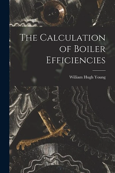 The Calculation of Boiler Efficiencies