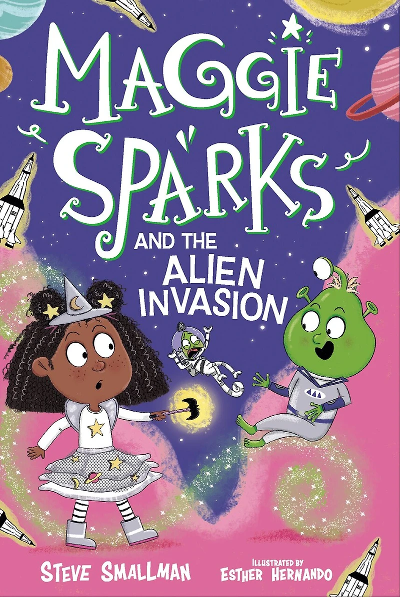 Maggie Sparks and the Alien Invasion: Book 5