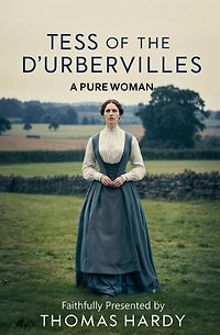 Tess of the d'Urbervilles: A Pure Woman