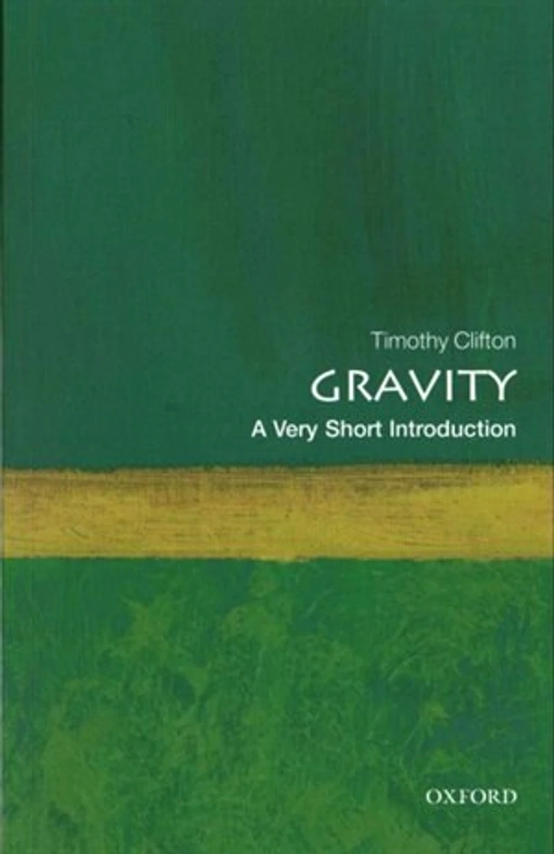 Gravity: A Very Short Introduction