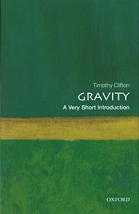 Gravity: A Very Short Introduction