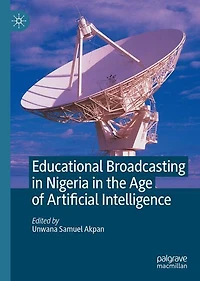 Educational Broadcasting Nigeria the Age of Artificial Intelligence