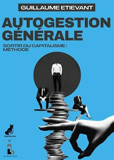 Autogestion générale: sortir du capitalisme