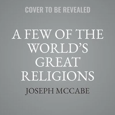 A Few of the World’s Great Religions