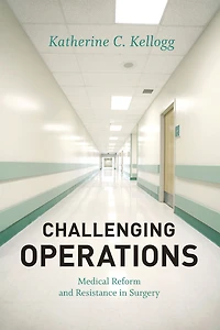 Challenging Operations: Medical Reform and Resistance Surgery