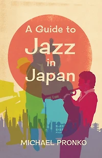 A Guide to Jazz Japan