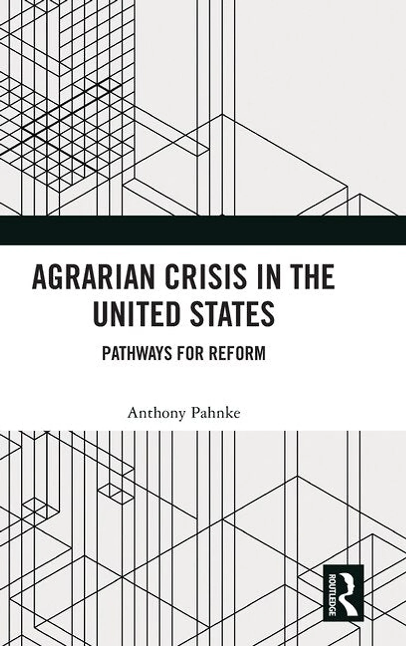 Agrarian Crisis the United States: Pathways for Reform