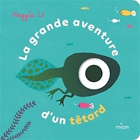 La grande aventure d'un têtard