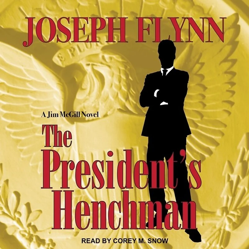 The President's Henchman Lib/E