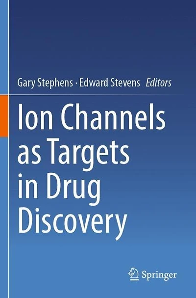 Ion Channels as Targets in Drug Discovery