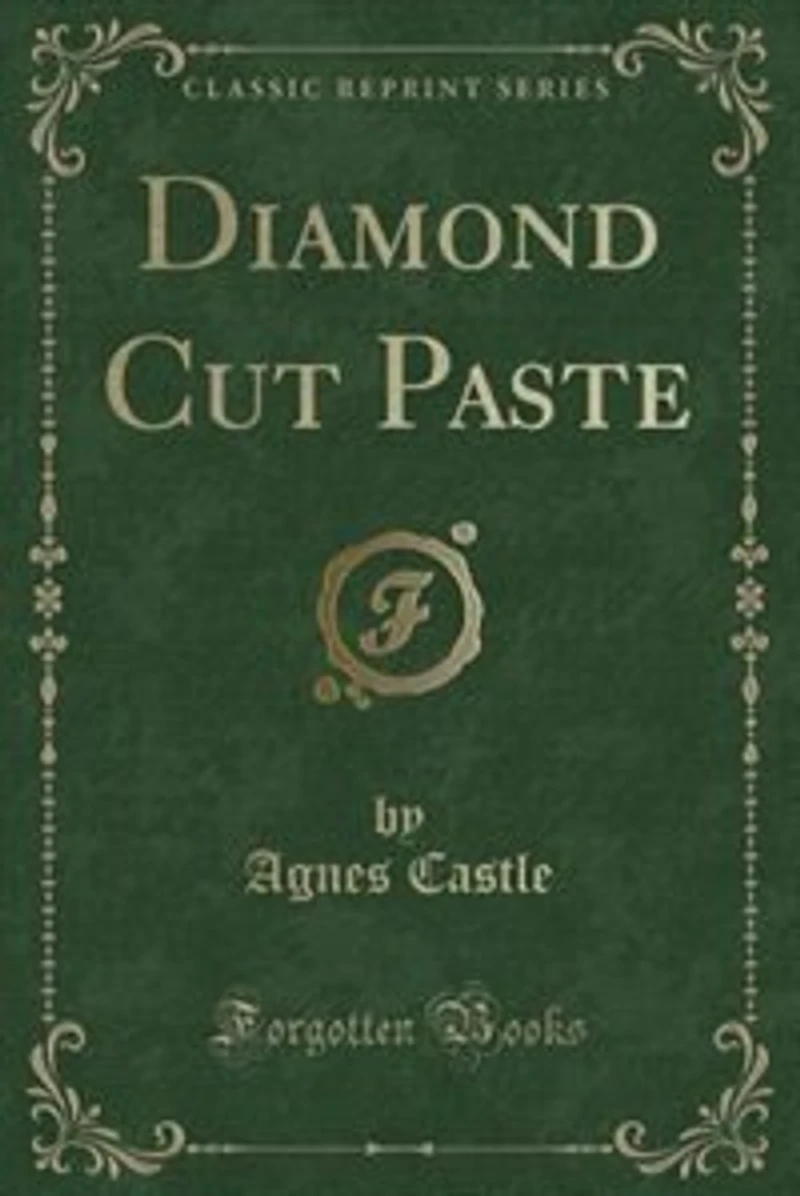 Diamond Cut Paste (Classic Reprint)