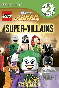DK Readers L2: LEGO DC Super Heroes: Super-Villains