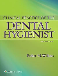 Clinical Practice Of The Dental Hygienist