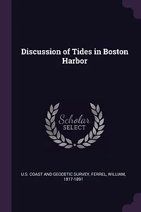 Discussion of Tides in Boston Harbor