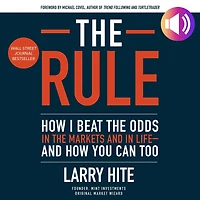 the Rule: How I Beat Odds Markets and Life—and You Can Too