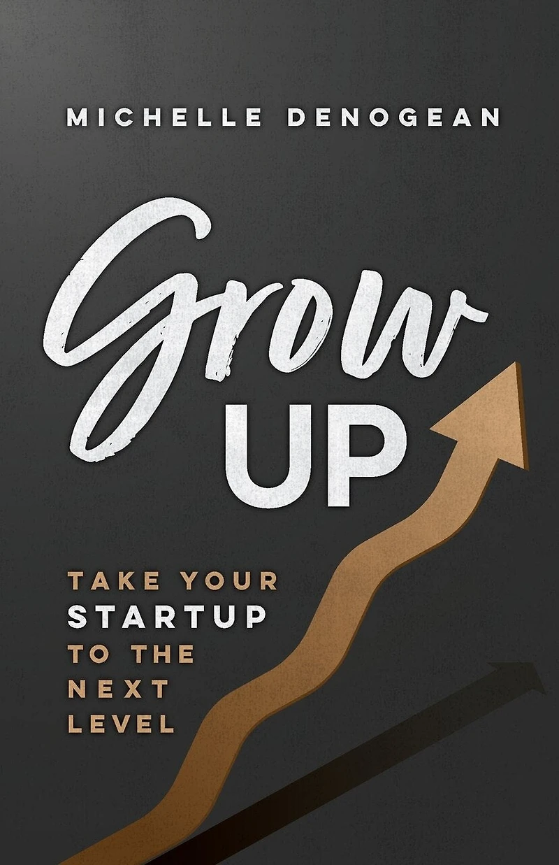 GrowUp: Take Your Startup to the Next Level