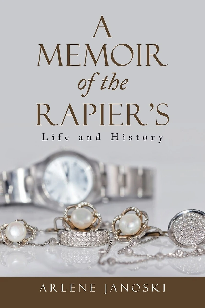 A Memoir Of The Rapier's: Life And History
