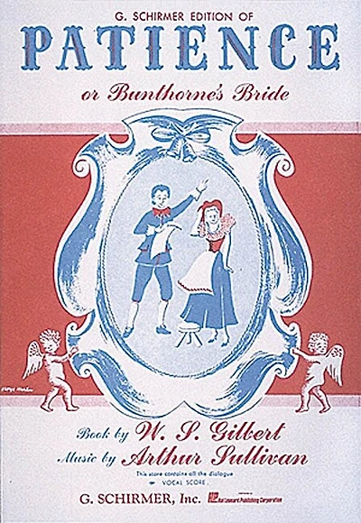 Patience (or Bunthorne's Bride): Vocal Score