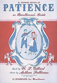Patience (or Bunthorne's Bride): Vocal Score