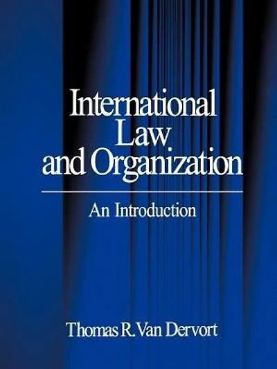 International Law And Organization: An Introduction