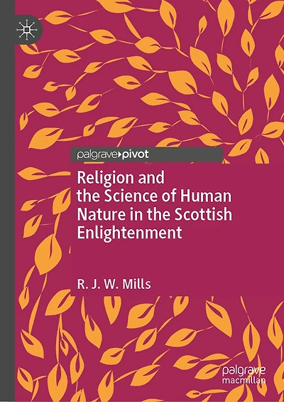 Religion and the Science of Human Nature Scottish Enlightenment