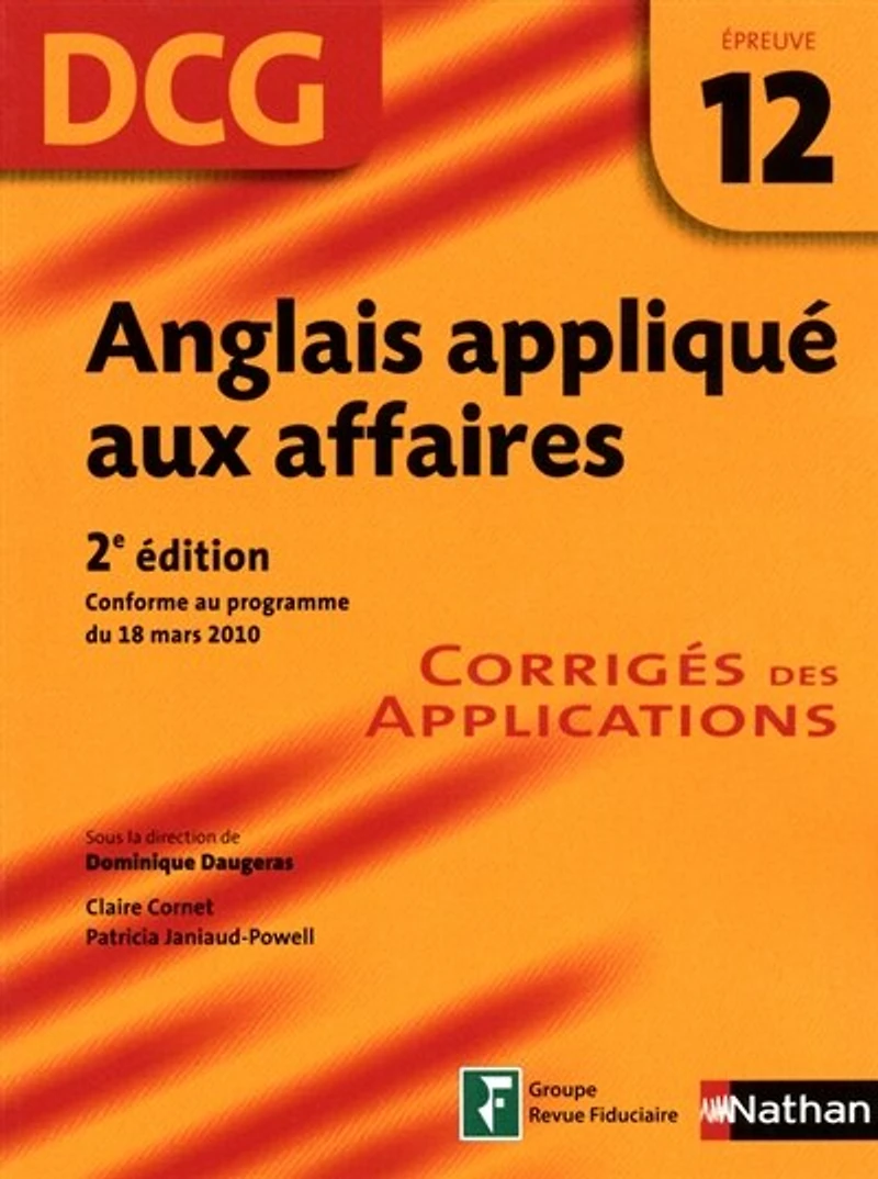 Anglais appliqué aux affaires, DCG, épreuve 12: corrigés des applications