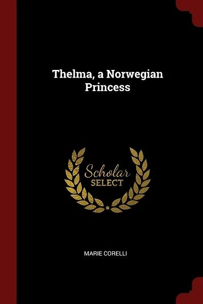 Thelma, a Norwegian Princess