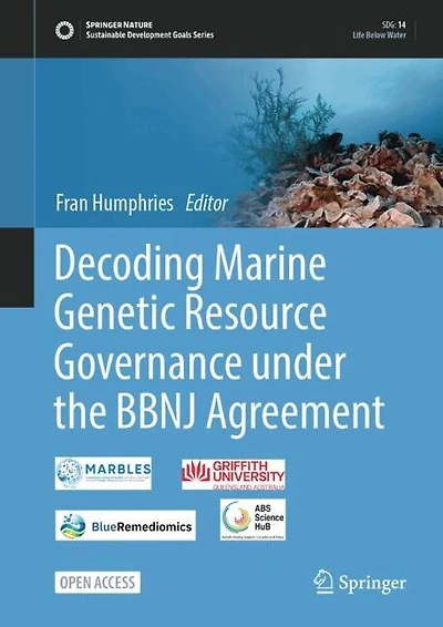Decoding Marine Genetic Resource Governance Under the BBNJ Agreement