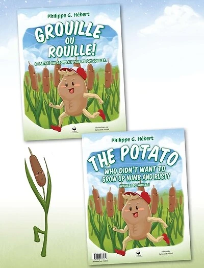 Grouille ou rouille !: La patate qui grouillait pour ne pas rouiller